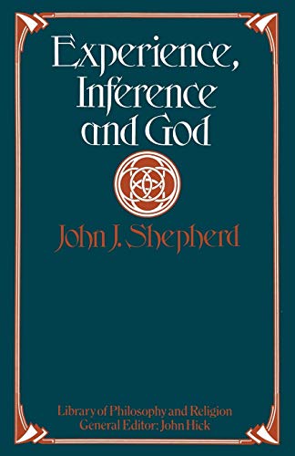 9781349024384: Experience, Inference and God (Library of Philosophy and Religion)