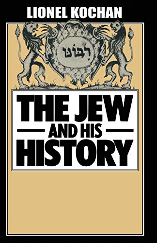 9781349028320: The Jew and His History