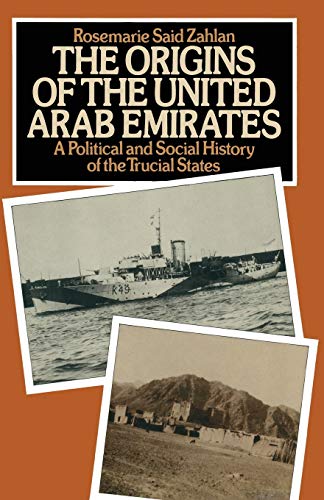 Stock image for The Origins of the United Arab Emirates: A Political and Social History of the Trucial States for sale by ThriftBooks-Atlanta