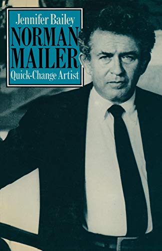 Stock image for Norman Mailer Quick-Change Artist for sale by Chiron Media