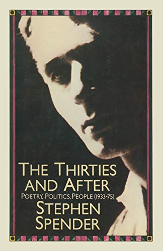9781349042395: The Thirties and After: Poetry, Politics, People(1933–75)