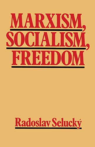 9781349044054: Marxism, Socialism, Freedom: Towards a General Democratic Theory of Labour-Managed Systems