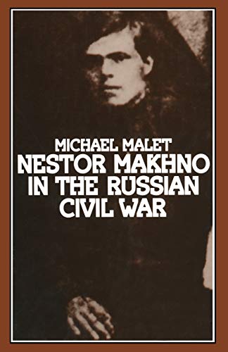 Beispielbild fr Nestor Makhno in the Russian Civil War zum Verkauf von GF Books, Inc.