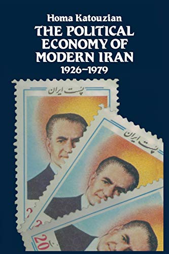 Beispielbild fr The Political Economy of Modern Iran: Despotism and Pseudo-Modernism, 1926 "1979 zum Verkauf von HPB-Red