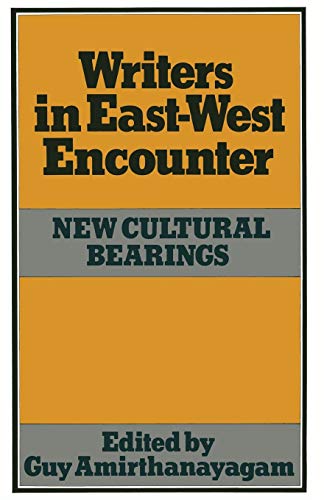 Imagen de archivo de Writers in East-West Encounter : New Cultural Bearings a la venta por Chiron Media