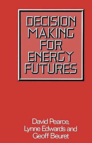 Stock image for Decision Making for Energy Futures : A Case Study of the Windscale Inquiry for sale by Chiron Media