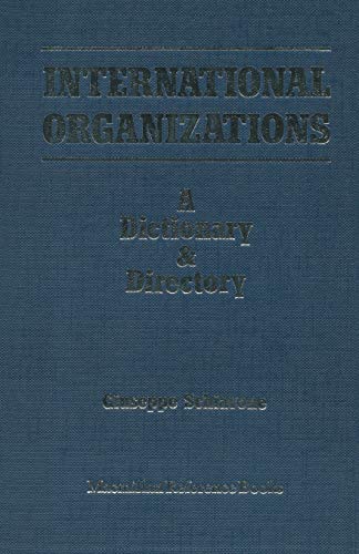 9781349061914: International Organizations: A Dictionary & Directory