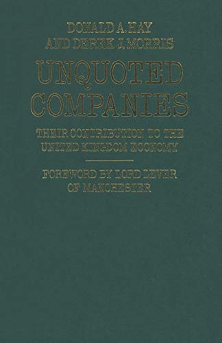 Imagen de archivo de Unquoted Companies Their contribution to the United Kingdom economy a la venta por Buchpark