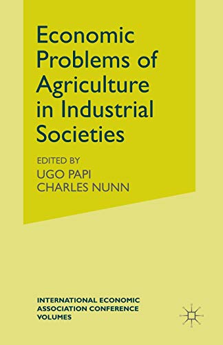 Imagen de archivo de Economic Problems of Agriculture in Industrial Societies a la venta por Chiron Media