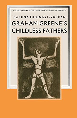 Beispielbild fr Graham Greene's Childless Fathers zum Verkauf von Chiron Media