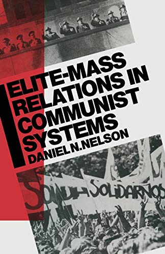 Beispielbild fr Elite-Mass Relations in Communist Systems zum Verkauf von Chiron Media