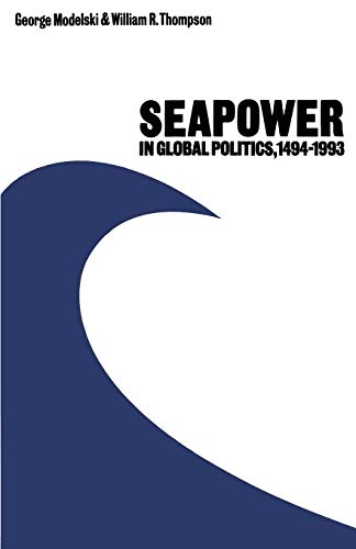 9781349091560: Seapower in Global Politics, 1494–1993