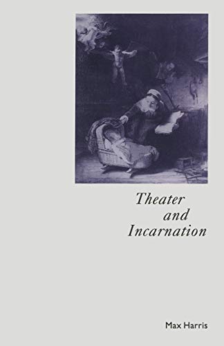 9781349096992: Theater and Incarnation