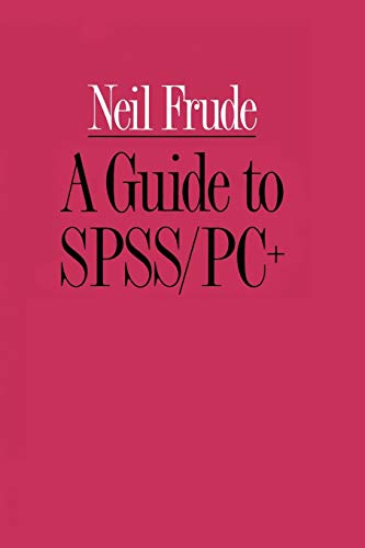 Beispielbild fr A Guide to SPSS/PC+ zum Verkauf von Chiron Media