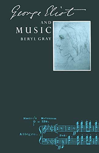 Stock image for George Eliot and Music for sale by Lucky's Textbooks