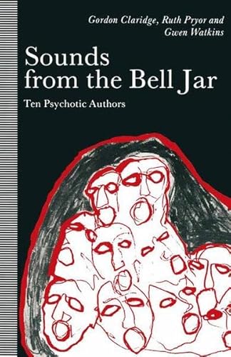 9781349105014: Sounds from the Bell Jar: Ten Psychotic Authors