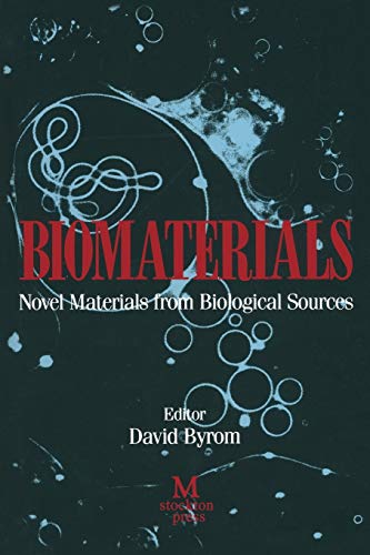 9781349111695: Biomaterials: Novel Materials from Biological Sources