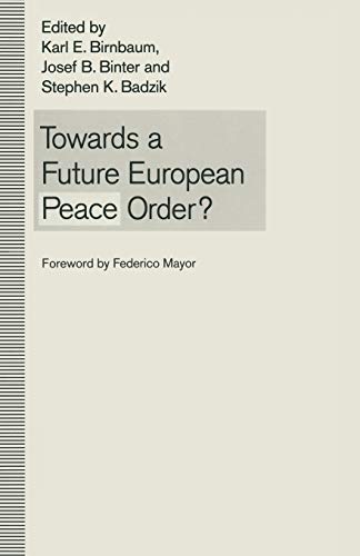 Imagen de archivo de Towards a Future European Peace Order? a la venta por Lucky's Textbooks