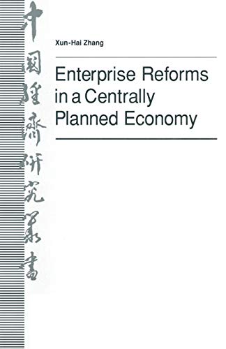 Stock image for Enterprise Reforms in a Centrally Planned Economy: The Case of the Chinese Bicycle Industry (Studies on the Chinese Economy) for sale by Chiron Media