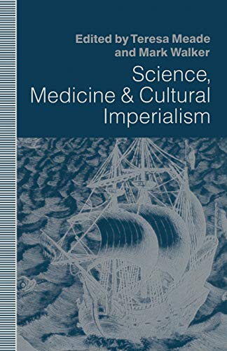 9781349124473: Science, Medicine and Cultural Imperialism