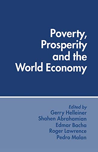 Stock image for Poverty, Prosperity and the World Economy: Essays in Memory of Sidney Dell for sale by Lucky's Textbooks