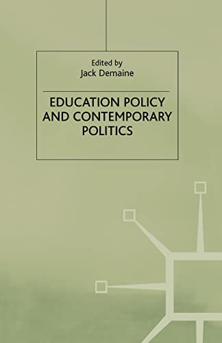 Stock image for Education Policy and Contemporary Politics for sale by Chiron Media