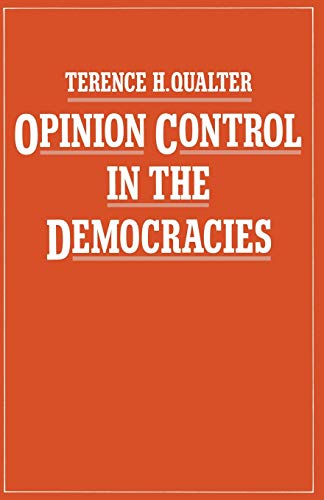 9781349177776: Opinion Control in the Democracies