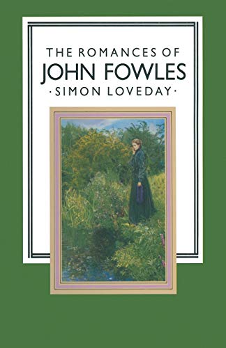 Stock image for The Romances of John Fowles (Studies in 20th Century Literature) for sale by GF Books, Inc.