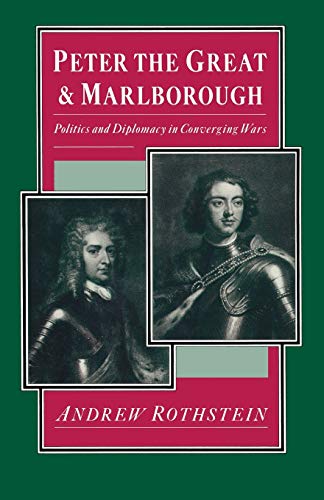 9781349183326: Peter the Great and Marlborough: Politics and Diplomacy in Converging Wars
