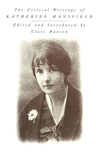 Beispielbild fr The Critical Writings of Katherine Mansfield zum Verkauf von Chiron Media