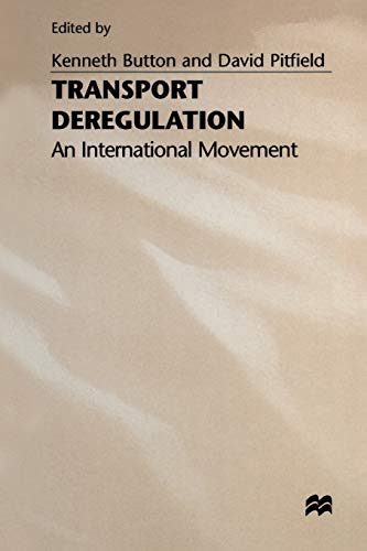 Imagen de archivo de Transport Deregulation : An International Movement a la venta por Chiron Media