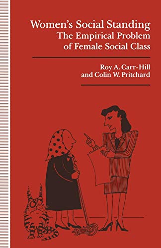 9781349220748: Women's Social Standing: The Empirical Problem of Female Social Class