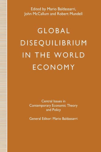 Stock image for Global Disequilibrium in the World Economy for sale by Chiron Media