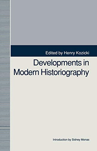 9781349225439: Developments in Modern Historiography