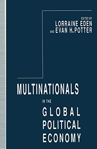 9781349229758: Multinationals in the Global Political Economy