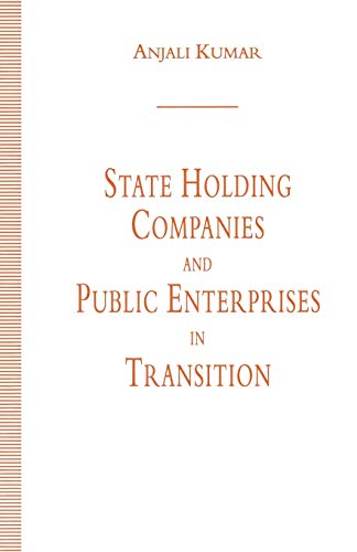 9781349230129: State Holding Companies and Public Enterprises in Transition