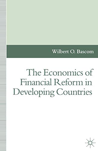 Stock image for The Economics of Financial Reform in Developing Countries for sale by Ria Christie Collections