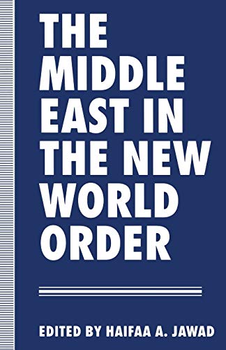 9781349235582: The Middle East in the New World Order