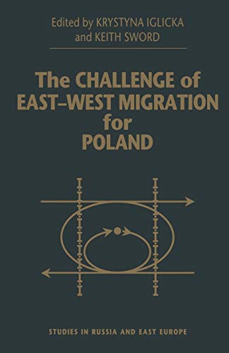 Beispielbild fr The Challenge of East-West Migration for Poland (Studies in Russia and East Europe) zum Verkauf von Lucky's Textbooks