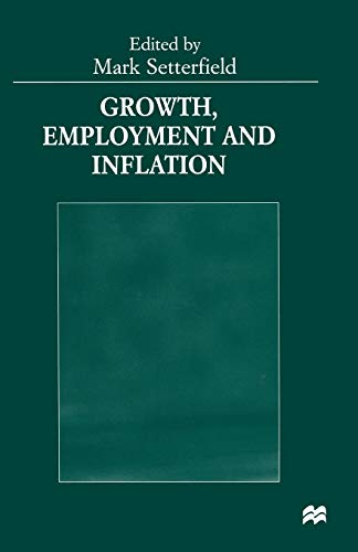 9781349273959: Growth, Employment and Inflation: Essays in Honour of John Cornwall