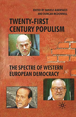 Stock image for Twenty-First Century Populism : The Spectre of Western European Democracy for sale by Ria Christie Collections
