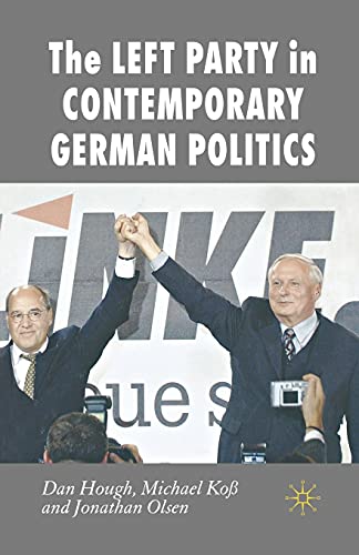 9781349285372: The Left Party in Contemporary German Politics (New Perspectives in German Political Studies)