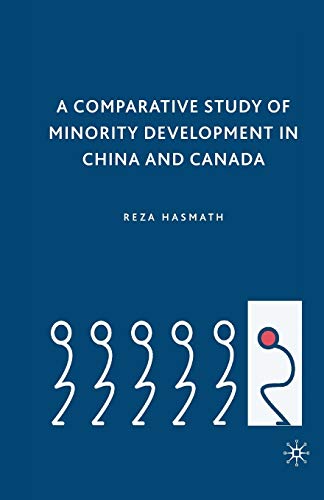 9781349286584: A Comparative Study of Minority Development in China and Canada