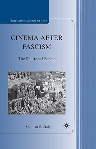 Imagen de archivo de Cinema after Fascism : The Shattered Screen a la venta por Chiron Media