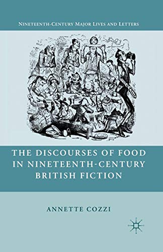 9781349288847: The Discourses of Food in Nineteenth-Century British Fiction