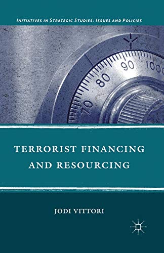 9781349294107: Terrorist Financing and Resourcing (Initiatives in Strategic Studies: Issues and Policies)