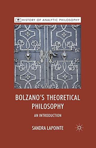 Stock image for Bolzano's Theoretical Philosophy : An Introduction for sale by Chiron Media