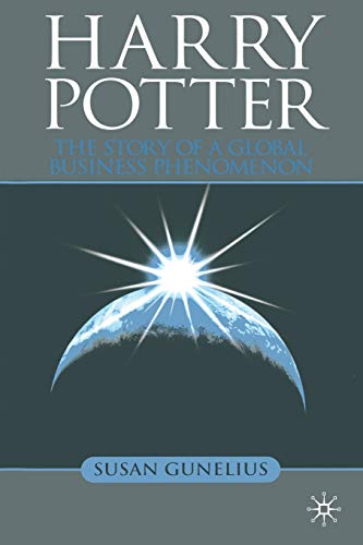 Imagen de archivo de Harry Potter: The Story of a Global Business Phenomenon a la venta por THE SAINT BOOKSTORE