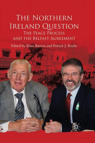 Beispielbild fr The Northern Ireland Question : The Peace Process and the Belfast Agreement zum Verkauf von Chiron Media