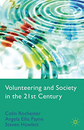 Beispielbild fr Volunteering and Society in the 21st Century zum Verkauf von Lucky's Textbooks